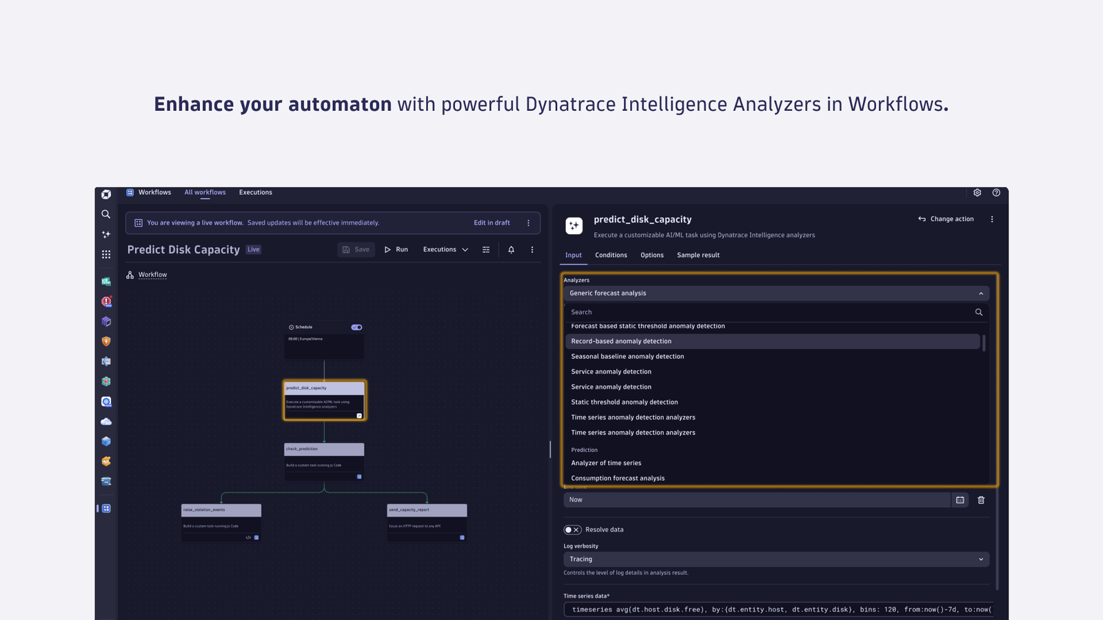 Select from a wide range of Dynatrace Intelligence Analyzers to forecast, detect anomalies, and identify behavioral shifts in metric time series.