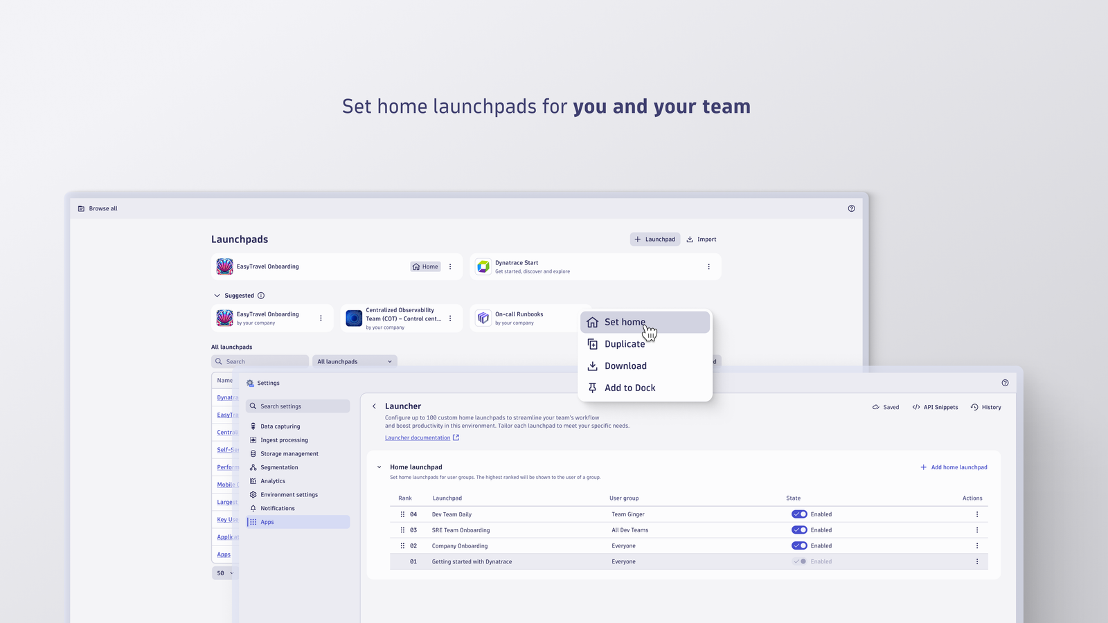 Set home launchpads for you and your team.