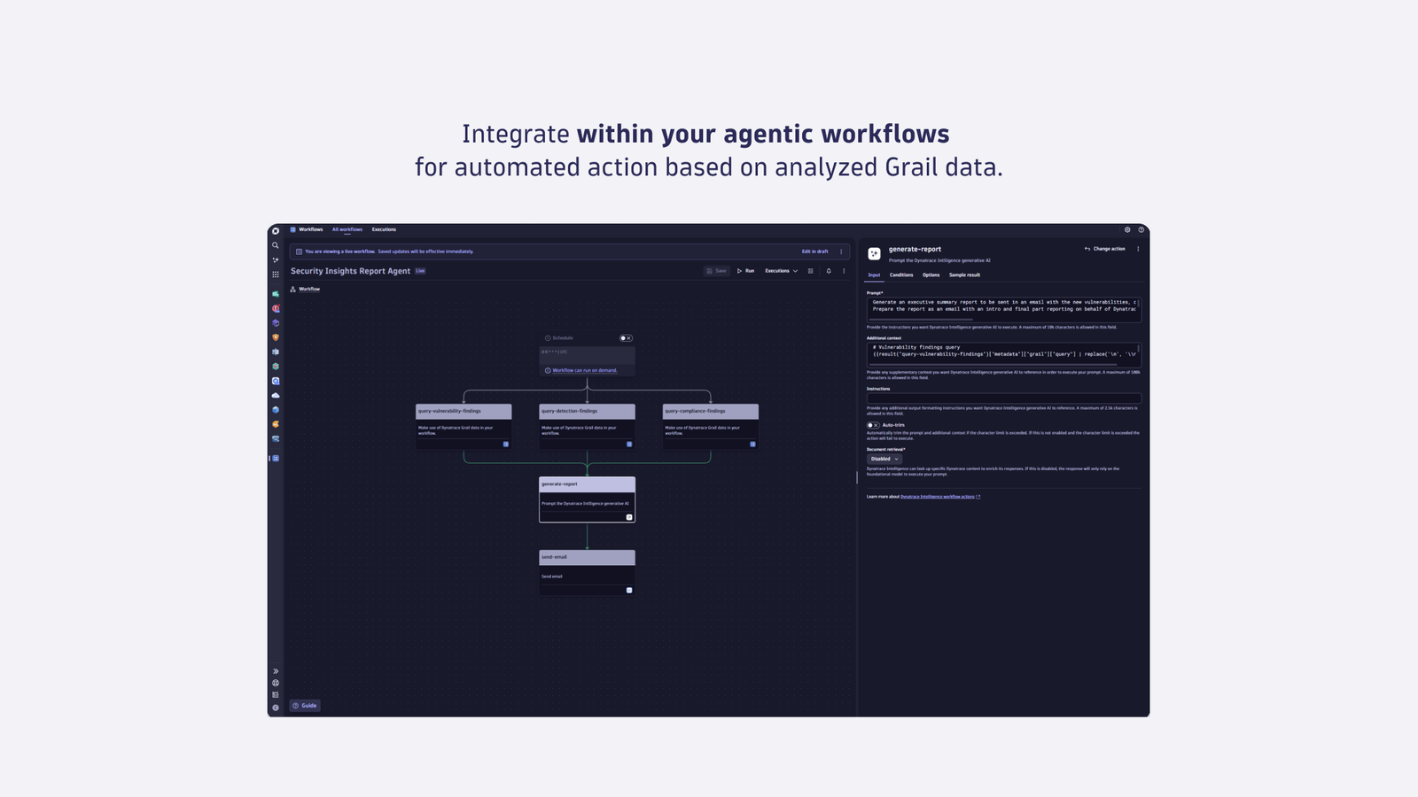Integrate into your agentic workflows to automate actions based on Grail data analysis.