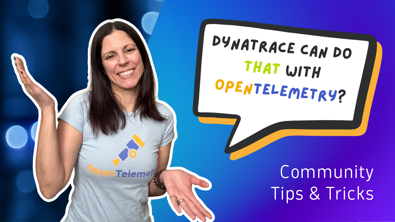Dynatrace Can Do THAT with OpenTelemetry? video thumbnail