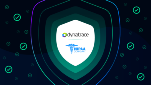 Dynatrace and HIPPA
